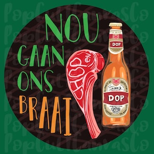 以下が含まれることがあります： 緑と白の文字「NOU GAAN ONS BRAAI」が書かれた黒とオレンジの円。円の真ん中には赤いステーキと「DOP」と書かれた茶色のビール瓶がある。
