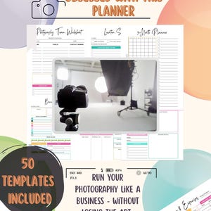 May include: A photography planner with various templates, including a daily planner, location scouting, and equipment list. The design features a camera icon and the text "Photographers are obsessed with this planner." The planner includes 50 templates and the text "Run your photography like a business - without losing the art."