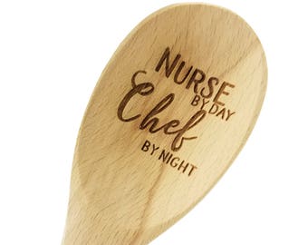 Engraved Nurse By Day, Chef By Night Wood Spoon Nurse Gift - 14 inch- hostess gift , engraved spoon, stocking stuffer