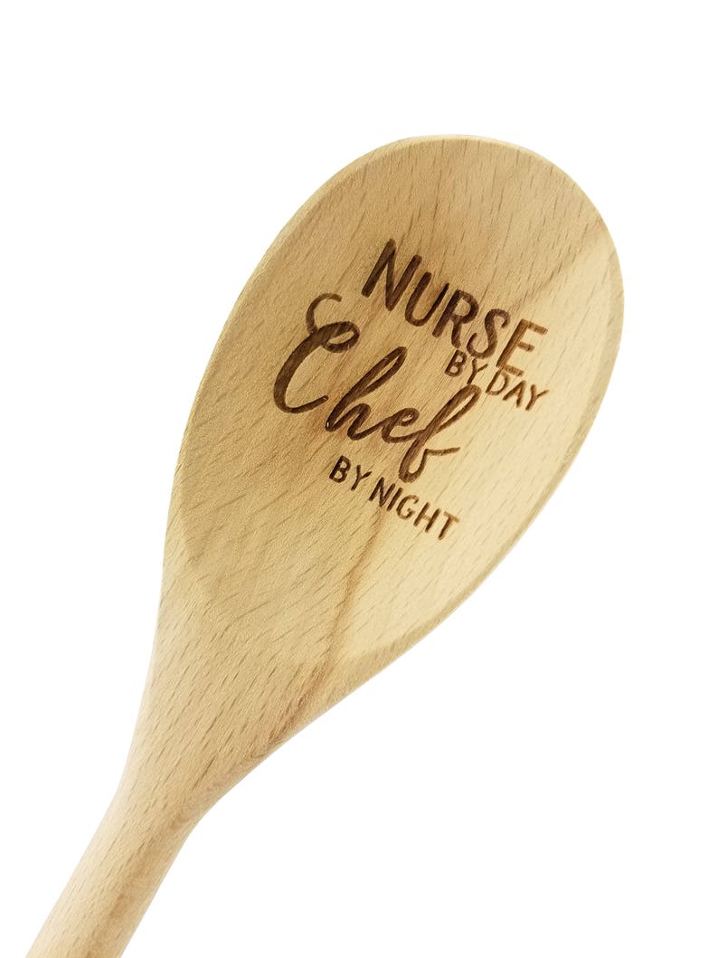 Engraved Nurse By Day, Chef By Night Wood Spoon Nurse Gift 14 inch hostess gift , engraved spoon, stocking stuffer image 1