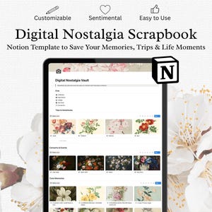 Może przedstawiać: Cyfrowy szablon scrapbooka wyświetlany na tablecie, z tekstem "Digital Nostalgia Scrapbook". Ekran pokazuje szablon Notion do zapisywania wspomnień, podróży i chwil z życia. Tło zawiera białe kwiaty.