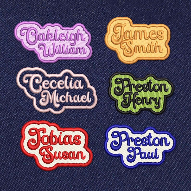 May include: Six embroidered patches with names and last names in a retro font style. The patches are in different colors: purple, yellow, pink, green, red, and blue.