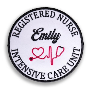 May include: A circular white embroidered patch with a black border. The text "REGISTERED NURSE" and "INTENSIVE CARE UNIT" is stitched in black along the edge. The name "Emily" is in black script, with a pink heart and heartbeat line graphic.
