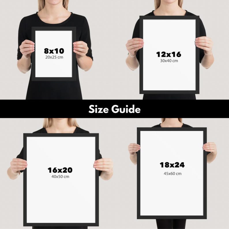 May include: Four framed art prints in black frames, each held by a person. The sizes are 8x10 inches, 12x16 inches, 16x20 inches, and 18x24 inches. The text "Size Guide" is displayed.