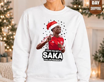 Ich hoffe, du bekommst ein Saka-Weihnachts-Sweatshirt voller Geschenke, Arsenal Saka Weihnachtspullover mit Rundhalsausschnitt, lustiger Fußball-Weihnachtspullover, festliches Weihnachtsgeschenk