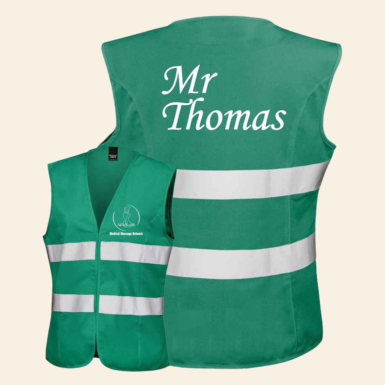 May include: Green safety vest with reflective stripes and a white embroidered logo that says "Medical Massage Network". The back of the vest has the name "Mr Thomas" embroidered in white.