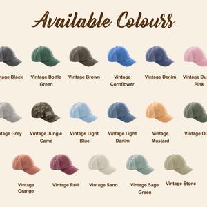 May include: A chart showing 18 different colors of vintage baseball caps. The colors include black, bottle green, brown, cornflower blue, denim blue, dusky pink, grey, jungle camo, light blue, light denim, mustard yellow, olive green, orange, red, sand, sage green, and stone.