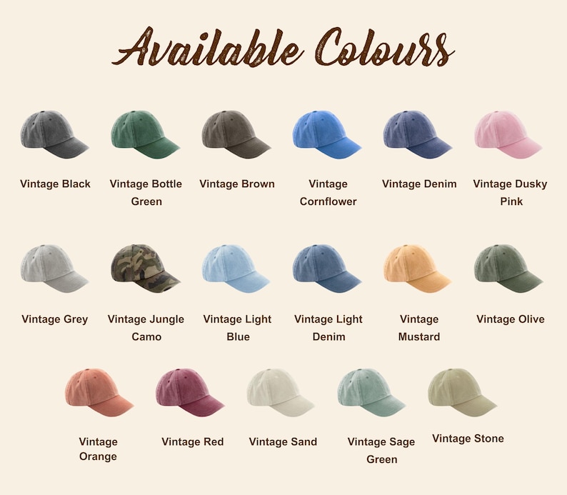 May include: A chart showing 18 different colors of vintage baseball caps. The colors include black, bottle green, brown, cornflower blue, denim blue, dusky pink, grey, jungle camo, light blue, light denim, mustard yellow, olive green, orange, red, sand, sage green, and stone.