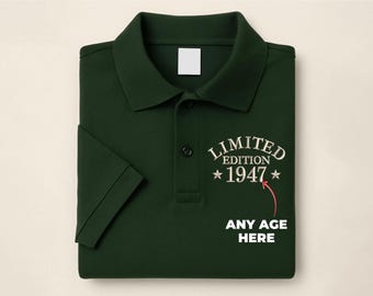 Custom Birthday Year Polo Shirt, Limited Addition Embroidered Age Polo, Custom 50th 60th Birthday Gift for Cool Dad, Milestone Birthday Gift
