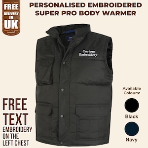 Custom Embroidered Super Pro Bodywarmer, Personalised Text & Logo Monogram Gilet Jacket, Outdoor Workwear Body Warmer, Company Logo Jacket
