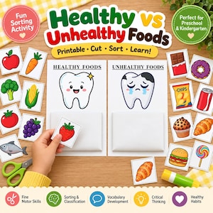 May include: A printable educational activity sheet titled Healthy vs Unhealthy Foods featuring two columns with a happy tooth and a sad tooth. The set includes small square cards depicting various food items like fruits, vegetables, and snacks.