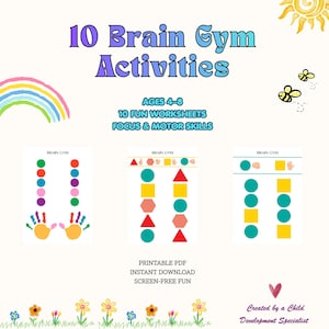 May include: A white educational worksheet with the text "10 Brain Gym Activities" and "Ages 4-8". The worksheet includes colorful shapes, handprints, and the text "10 Fun Worksheets Focus & Motor Skills". The image also includes a rainbow, bees, and flowers.