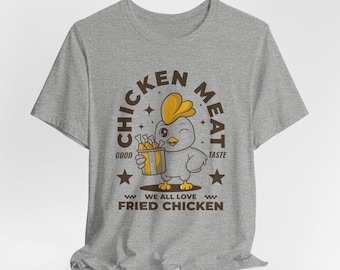 Fried Chicken Lover Tee: Unisex Foodie Gift Shirt