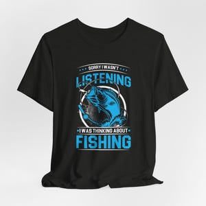 Fishing Tee for Anglers, Funny Fishing Shirt, Gift for Fishermen, Casual Wear, Humor T-Shirt