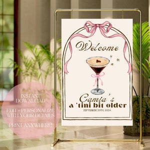 Tini Bit Older Birthday Party, Welcome Sign, Martini Themed Birthday, Martini Party, Dirty Thirty, Dirty Thirty Birthday Party, Printable