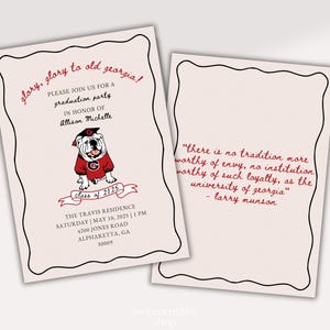 Puede incluir: Una invitación a una fiesta de graduación con un borde rojo y negro. La invitación presenta un bulldog de dibujos animados con un gorro de graduación y una camiseta roja y negra. El texto dice "glory, glory to old georgia!" y "class of 2025". La invitación también incluye la fecha, la hora y la ubicación de la fiesta.