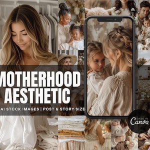 Può includere: Un collage di immagini con una palette di colori tenui e neutri, con il testo "MOTHERHOOD AESTHETIC". Le immagini includono una donna con un bambino, una donna che guarda un armadio e altre scene familiari. Il testo include anche "135 AI STOCK IMAGES | POST & STORY SIZE".