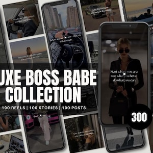 Może przedstawiać: Kolaż obrazów z inspirującymi cytatami i nakładkami tekstowymi. Tekst zawiera "LUXE BOSS BABE COLLECTION", "100 REELS | 100 STORIES | 100 POSTS" i "300".