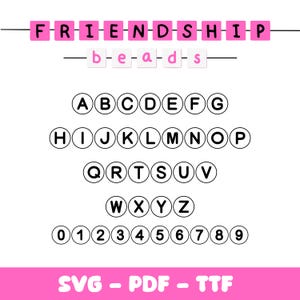 Pulsera de cuentas de la amistad Fuente SVG PNG JPEG Pdf Alfabeto Cuentas Letras Cuentas Fuente Números Archivo de corte Cricut Silueta Planchado Lindo Ortografía