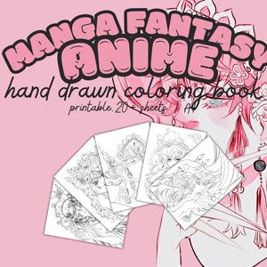 Peut inclure: Fond rose avec les mots "MANGA FANTASY ANIME" et "hand drawn coloring book" en police bulle. L'image pr&eacute;sente une main tenant plusieurs pages &agrave; colorier en noir et blanc avec des illustrations de style anime.