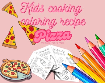 Kids Pizza Coloring Recipe Book - Montessori Cooking Fun for Kids, Interactive Pizza-Making Ideas, Toddler Food Recipes Coloring Activities