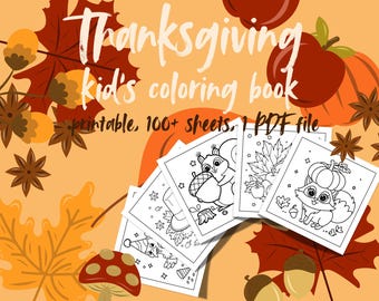 Thanksgiving Kids Coloring Book: 100+ Autumn Pages (PDF Pattern)