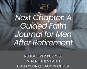 Next Chapter Faith Journal for Retired Men | PDF download