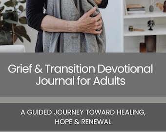 Guided Healing Workbook for Loss, Retirement, or Change | Emotional Healing & Faith-Based Reflection