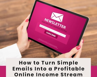 Start a Profitable Email Newsletter | Digital Download Guide for Beginners | Passive Income Side Hustle