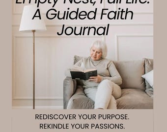 Empty Nest Christian Guided Journal | Faith Devotional (Printable PDF)