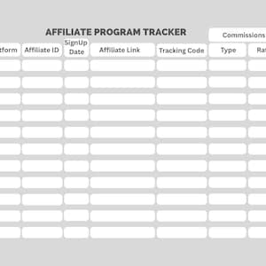 Könnte beinhalten: Eine digitale Vorlage für einen Affiliate-Programm-Tracker mit hellgrauem Hintergrund. Oben in der Vorlage steht "AFFILIATE PROGRAM TRACKER". Spalten sind "Platform", "Affiliate ID", "SignUp Date", "Affiliate Link", "Tracking Code", "Commissions", "Type" und "Rate".