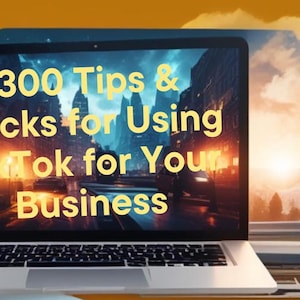 300 TikTok Tips & Tricks PDF | Viral Growth Guide for Beginners | TikTok Marketing Hacks | Social Media Strategy Printable