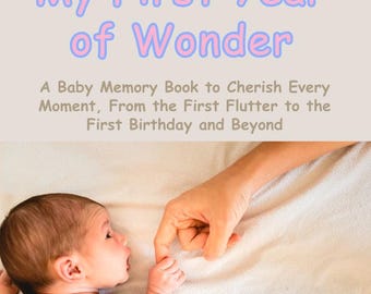 Baby Memory Book: First Year Milestones, Pregnancy Keepsake Journal
