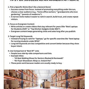 May include: An informational graphic titled "TIPS FOR SUCCESS AS AN AMAZON AFFILIATE" with numbered points on choosing a niche, creating evergreen content, targeting long-tail keywords, and using comparison lists. A warehouse scene with boxes and a forklift is at the bottom.