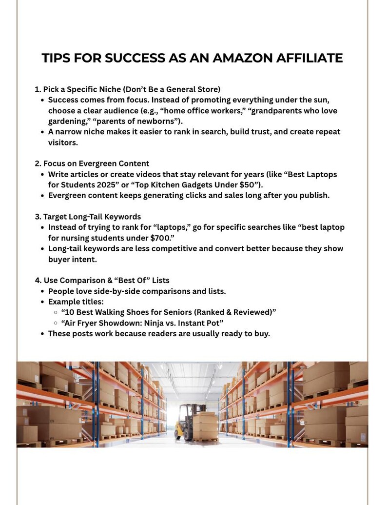 May include: An informational graphic titled "TIPS FOR SUCCESS AS AN AMAZON AFFILIATE" with numbered points on choosing a niche, creating evergreen content, targeting long-tail keywords, and using comparison lists. A warehouse scene with boxes and a forklift is at the bottom.