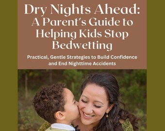 Bedwetting Help for Kids eBook: Gentle Nighttime Potty Training (PDF)