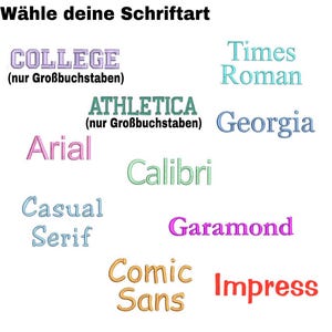 May include: An image displays various font styles in different colors. The text "W&auml;hle deine Schriftart" is at the top. Font styles include College, Athletica, Arial, Times Roman, Georgia, Calibri, Casual Serif, Garamond, Comic Sans, and Impress.
