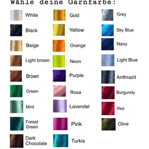 May include: A color chart with the text "W&auml;hle deine Garnfarbe:" and color swatches. Colors include white, black, beige, light brown, brown, green, mint, forest green, dark chocolate, gold, yellow, orange, neon, purple, rosa, lavendel, pink, turkis, grey, sky blue, navy, light blue, anthrazit, burgundy, red, and olive.