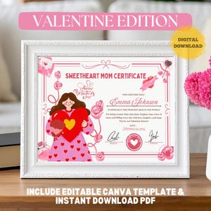 Sweetheart Mom Valentine druckbares Zertifikat Geschenk, Mutter Sweet vorhanden bearbeitbare Canva Vorlage, Pink Mommy Happy Valentine Day Nachricht