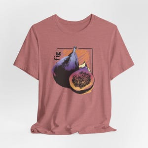 Unique Fruit Shirt - Unisex Fig Drawing Graphic Shirt for Fruit Lovers and Foodie, Botanical Top, Gift for her