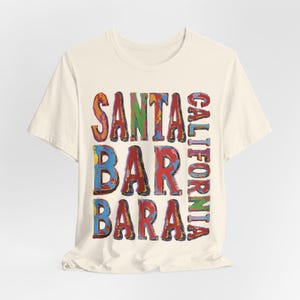 Santa Barbara California Shirt - Unique Santa Barbara Typography Shirt for City Lovers, Retro Style Cali Top, Cool California Travel Gift