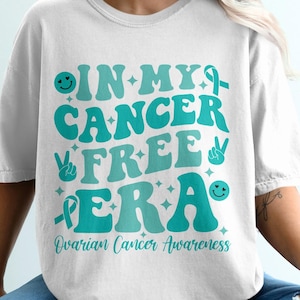 In My Cancer Free Era Svg, Ovarian Cancer Awareness Svg Png, Teal Ribbon Svg Cricut File
