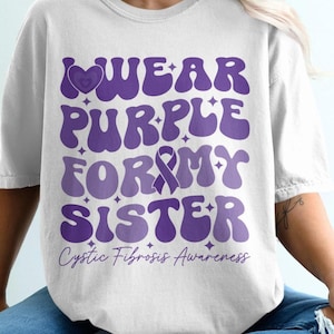 Retro I Wear Purple for My Sister Svg, Cystic Fibrosis Awareness Svg Png, Purple Ribbon Svg, CF Support Svg Cricut File Sublimation