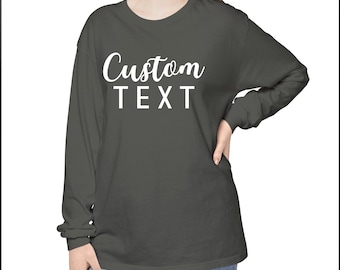Custom Comfort Colors Long Sleeve T-Shirt: Personalized Logo Tee