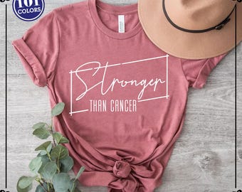Stronger Than Cancer Shirt: Survivor Warrior Tee