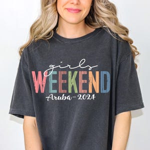 Comfort Colors® Girls Weekend Shirts, Girls Trip Shirts, Girls Getaway Shirt, Custom Girls Trip shirt, Girls Night Out Shirt, Weekend Shirt