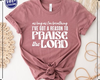 Praise the Lord T-Shirt: Christian Worship, Combed Cotton