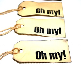 OH MY! Tags - Humor - Novelty Gift Wrap Decoration - Famous George Takei Quote - Oh My - Funny Handmade Gift Tags