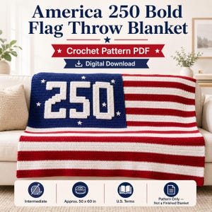May include: A crocheted throw blanket in the style of the American flag, with red and white stripes and a blue field with white stars and the number "250". The blanket measures approximately 50 x 60 inches.