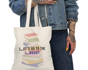 Let's Go To The Library Tote | Gift for librarian bookish tote bag support your local library birthday gift for kids canvas tote